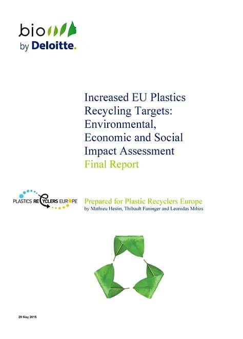 Increased EU plastics recycling targets: Environmental, Economic and Social Impact assessment, 2015